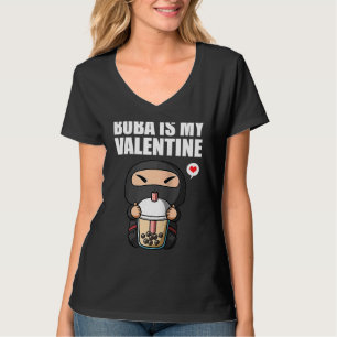Boba Tea is My Valentine Ninja Anti Valentines Day T-Shirt