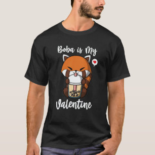 Boba Tea is My Valentine Red Panda Anti Valentines T-Shirt
