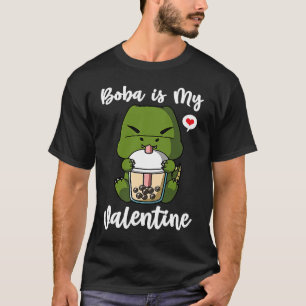 Boba Tea is My Valentine T Rex Dinosaur Anti Valen T-Shirt
