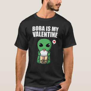 Boba Tea is My Valentine UFO Alien Anti Valentines T-Shirt