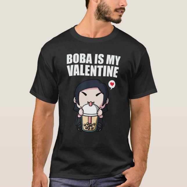 Boba Tea is My Valentine Vampire Anti Valentines D T-Shirt (Front)