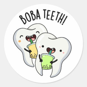 Boba Teeth Funny Boba Tea Pun  Classic Round Sticker