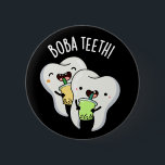 Boba Teeth Funny Boba Tea Pun Dark BG 6 Cm Round Badge<br><div class="desc">Boba Teeth Funny Boba Tea Pun features a cute pair of tooth pals enjoying their boba tea . Perfect Puns gift for family and friends who love cute boba tea puns.</div>