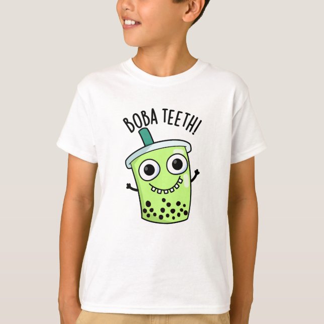 Boba Teeth Funny Boba Tea Pun  T-Shirt (Front)