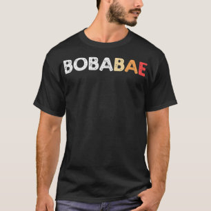 BOBABAE Bubble Tea Boba Matcha Tapioca Beads aunt T-Shirt