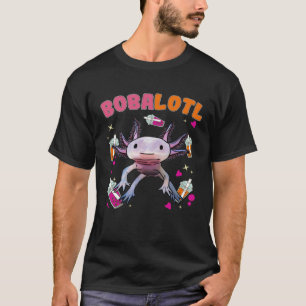 Bobalotl Axolotl Boba Tea Bubble Milk T-Shirt