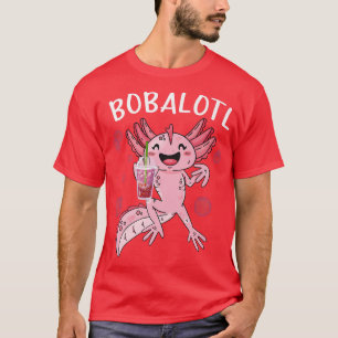Bobalotl Funny Axolotl Lover Cute axolotl drinking T-Shirt