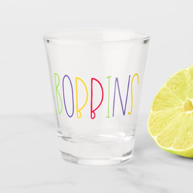 Bobbins, Manchester, Northern English Slang Shot Glass (Front)