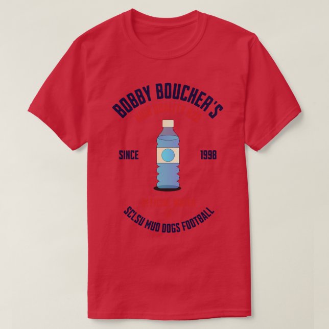 Bobby Bouchers High Quality H20  Since 1998 TShirt (Design Front)