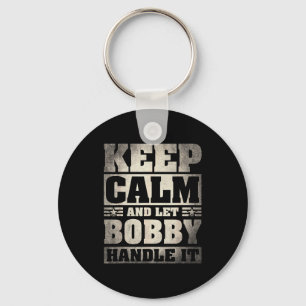 Bobby Name Shirt D Bobby First Name Key Ring