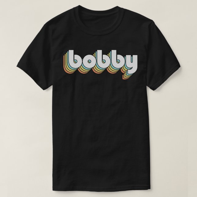 Bobby Retro Rainbow Typography Faded Style T-Shirt (Design Front)