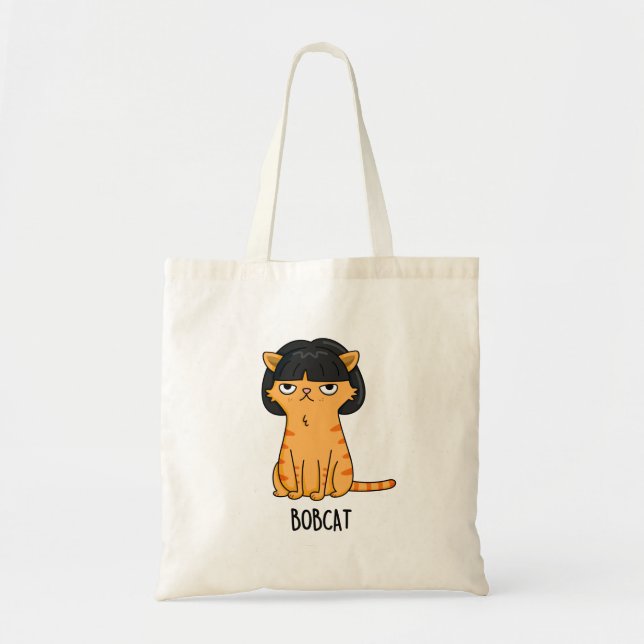 Bobcat Funny Cat With Bob Hair Pun Tote Bag (Front)