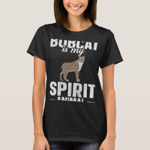 Bobcat Is My Spirit Animal T-Shirt