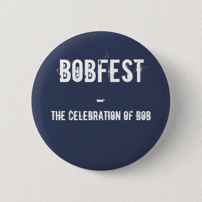 BOBFEST 6 CM ROUND BADGE (Front)