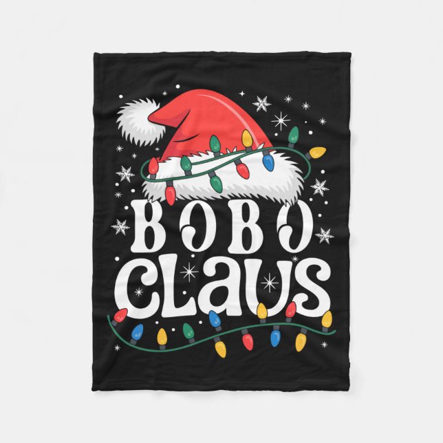 Bobo Claus Funny Xmas Christmas Grandma Holiday St Fleece Blanket (Front)