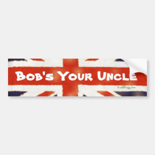 Bob's Your Uncle Union Jack Bumper Sticker