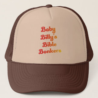 boby billy's bible bonkers trucker hat