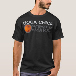 Boca Chica The Gateway To Mars - Occupy The Red Pl T-Shirt