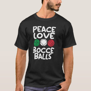 Bocca Ball Player  Bocce Game Italian Bowling Boce T-Shirt