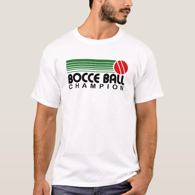 Bocce Ball Champion T-Shirt (Front)