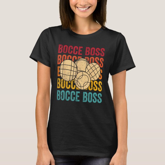 Bocce Ball Retro Bocce Boss T-Shirt (Front)