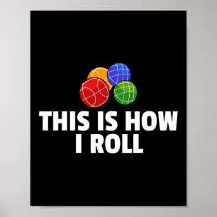 Bocce Byll Gift Italian Bowling Bocci Player Poster