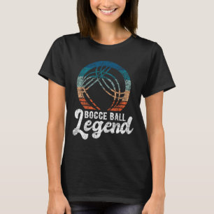 Bocce Byll Legend - Lawn Bowling Game Boule Byll F T-Shirt
