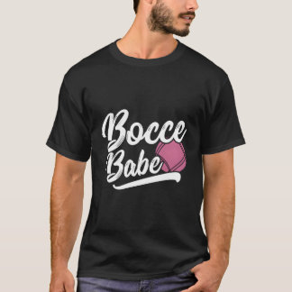 Bocce Girl - Funny Bocce Player Italian Bowling Bo T-Shirt