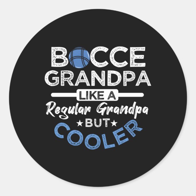 Bocce Grandpa Like A Regular Grandpa Bocci Ball Classic Round Sticker (Front)