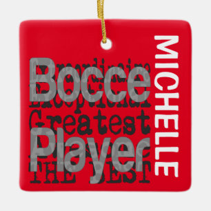 Bocce Player Extraordinaire CUSTOM Ceramic Ornament