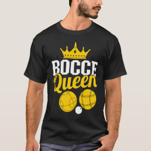 Bocce Queen Boccia Player Boules T-Shirt