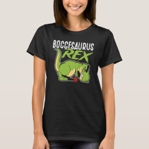 Boccesaurus Rex Bocce Ball T-Shirt