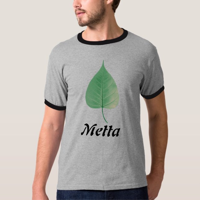 Bodhi Leaf, Metta T-Shirt (Front)