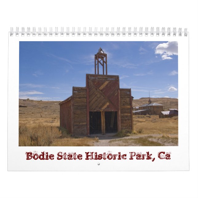 Bodie Ghost Town Calendar (Cover)