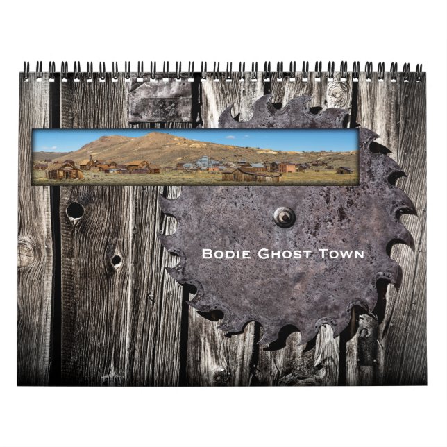 Bodie Ghost Town Fine Art Calendar (Cover)