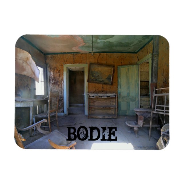 Bodie State Historic Park, Abandoned Home Magnet (Horizontal)