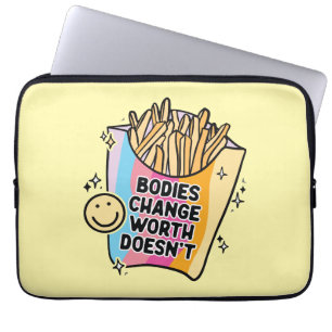 Bodies Change Worth Doesn’t Positive Self Love Laptop Sleeve