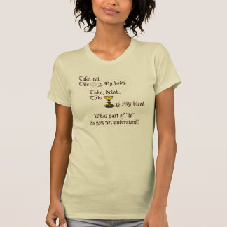 Body and Blood T-Shirt