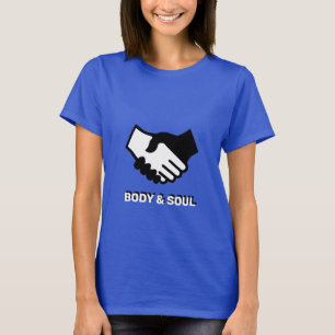 Body and soul hands in black and white T-Shirt