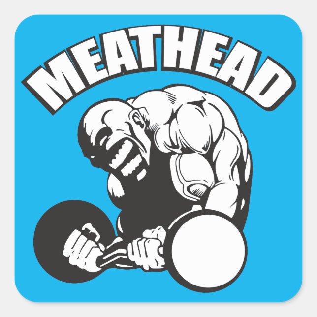 "Body building" Humour - MEATHEAD Square Sticker (Front)