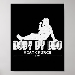 Body By Bbq Funny Byrbecue Grill Meat Lover Men Wo Poster