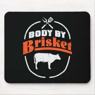 Body By Brisket Funny Bbq Byrbecue Meat Grill Men Mouse Mat