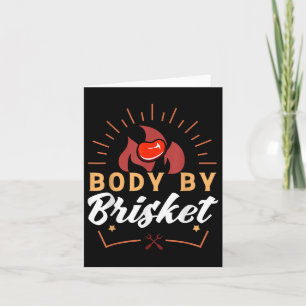 Body By Brisket Funny Bbq Smoker Barbecue Gift _2  Card