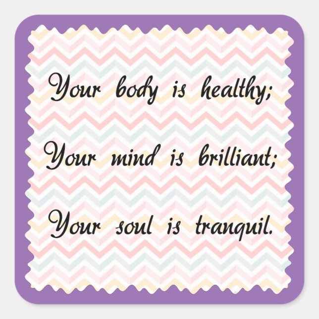 Body Mind Soul Affirmation Square Sticker (Front)
