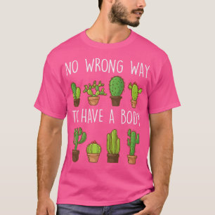 Body Positivity For Motivation Inspiration Encoura T-Shirt
