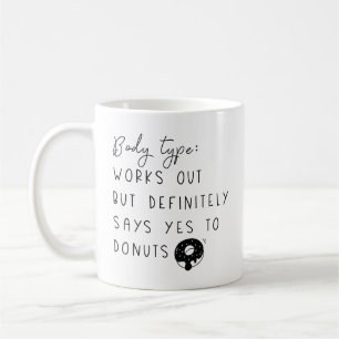 Body Type Doughnuts Coffee Mug