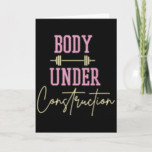 Body Under Construction Funny Motivational Workout Card
