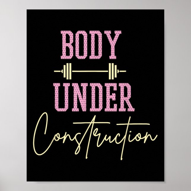 Body Under Construction Funny Motivational Workout Poster (Front)