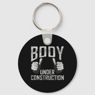 Body Under Construction Gym Workout Bodybuilding Key Ring