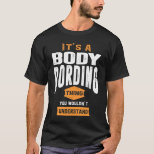 Bodyboarding Thing T-Shirt